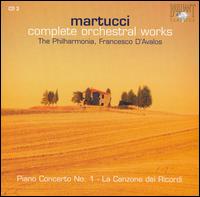 Martucci: Piano Concerto No. 1; La Canzone dei Ricordi von Francesco D'Avalos