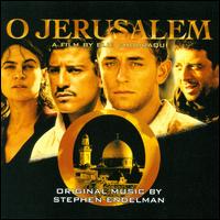 O Jerusalem [Original Soundtrack] von Stephen Endelman