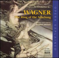 An Introduction to Wagner: The Ring of the Nibelung von Stephen Johnson
