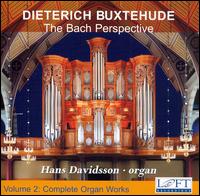 Buxtehude: Complete Organ Works, Vol. 2 - The Bach Perspective von Hans Davidsson