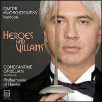 Heroes and Villians von Dmitri Hvorostovsky