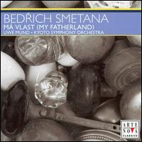 Bedrich Smetana: Má Vlast (My Fatherland) von Uwe Mund