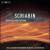 Scriabin: Orchestral Works von Leif Segerstam