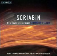 Scriabin: Orchestral Works von Leif Segerstam