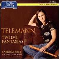 Telemann: Twelve Fantasias von Sabrina Frey