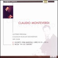Claudio Monteverdi: Excerpts from Madrigali Libro VIII A & B; Missa "In Illo Tempore" von Various Artists