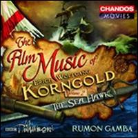 The Film Music of Erich Wolfgang Korngold, Volume 2 von Rumon Gamba