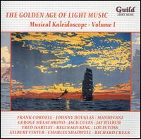 The Golden Age of Light Music: Musical Kaleidoscope, Vol. 1 von Various Artists