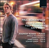 Paul Schoenfield: Four Parables; Four Souvenirs; Café Music von Andrew Russo