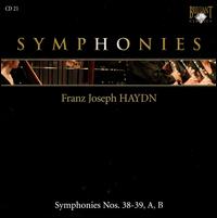 Franz Joseph Haydn: Symphonies Nos. 38--39; A & B von Adam Fischer