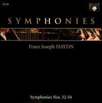 Franz Joseph Haydn: Symphonies Nos. 52-54 von Austro-Hungarian Haydn Orchestra