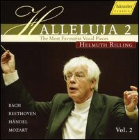 Halleluja 2: The Most Favourite Vocal Pieces von Helmuth Rilling