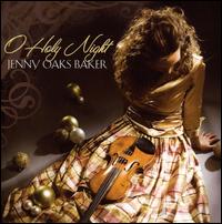 O Holy Night von Jenny Oaks Baker