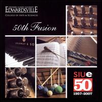 50th Fusion von Southern Illinois University Edwardsville College of Arts &