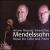 Mendelssohn: Music for Cello & piano von Antonio Meneses