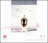 Classics in Heaven von Various Artists