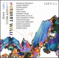 Herbert Willi: Chamber Music (1984-2005) von Various Artists