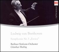 Beethoven: Symphonie Nr. 3 "Eroica" von Gunther Herbig