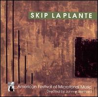 merican Festival of Microtonal Music von Skip La Plante