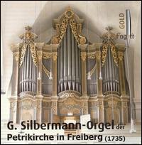 G. Silbermann-Orgel der Petrikirche in Freiberg von Alexander Koschel