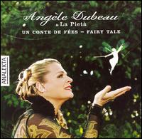 Un Conte de Fées (Fairy Tale) von Angèle Dubeau