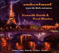 Enchantment: Music for Flute & Piano von Kenneth Smith