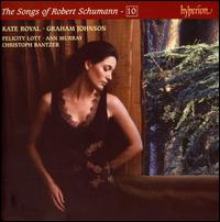 The Songs of Robert Schumann, Vol. 10 von Kate Royal