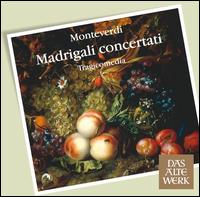 Monteverdi: Madrigali concertati von Tragicomedia