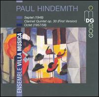 Hindemith: Septet; Clarinet Quintet, Op. 30; Octet von Ensemble Villa Musica