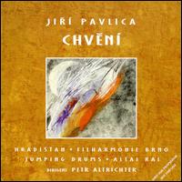 Jirí Pavlica: Chvení von Jirí Pavlica