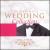 The Ultimate Wedding Collection, Disc 3 von Various Artists