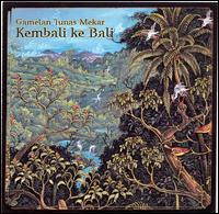 Kembali Ke Bali von Gamelan Tunas Mekar
