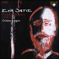 Satie: Complete Piano Works [Box Set] von Cristina Ariagno
