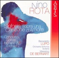 Nino Rota: Sinfonia sopra una Canzone d'Amore; Concerto-Soirée von Massimo de Bernart