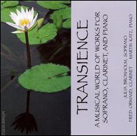 Transience: A Musical World of Works for Soprano, Clarinet, and Piano von Julia Broxholm