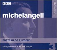 Michelangeli: Portrait of a Legend von Arturo Benedetti Michelangeli