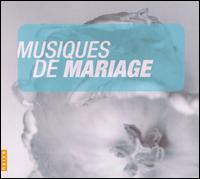 Musiques de Mariage von Various Artists
