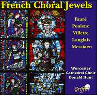 French Choral Jewels von Worcester Cathedral Choir