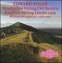 Elgar: Works for String Orchestra von William Boughton