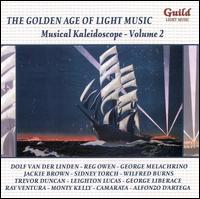 The Golden Age of Light Music: Musical Kaleidoscope, Vol. 2 von Various Artists