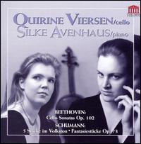 Beethoven: Cello Sonatas; Schumann: 5 Stücke im Volkston; Fantasiestücke von Quirine Viersen