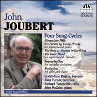 John Joubert: Four Song-Cycles and Chamber Music von Various Artists