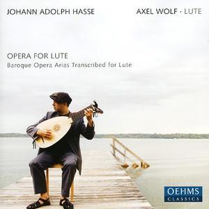 Johann Adolph Hasse: Opera for Lute von Axel Wolf