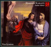 Domenico Scarlatti: Stabat Mater von Vox Luminis