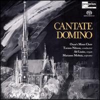 Cantate Domino [Hybrid SACD] von Oscars Motettkör, Stockholm