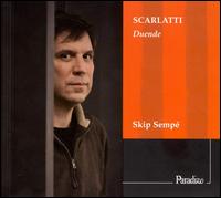 Scarlatti: Duende - Harpsichord Sonatas von Skip Sempe