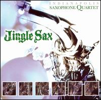 Jingle Sax von Indianapolis Saxophone Quartet