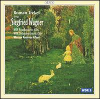 Roman Trekel Sings Siegfried Wagner von Roman Trekel