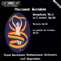 Alexander Scriabin: Symphony No. 2; Rêverie; Le Poème de l'exatse von Leif Segerstam