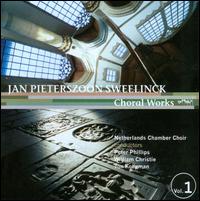 Sweelinck: Choral Works, Vol. 1 von Various Artists